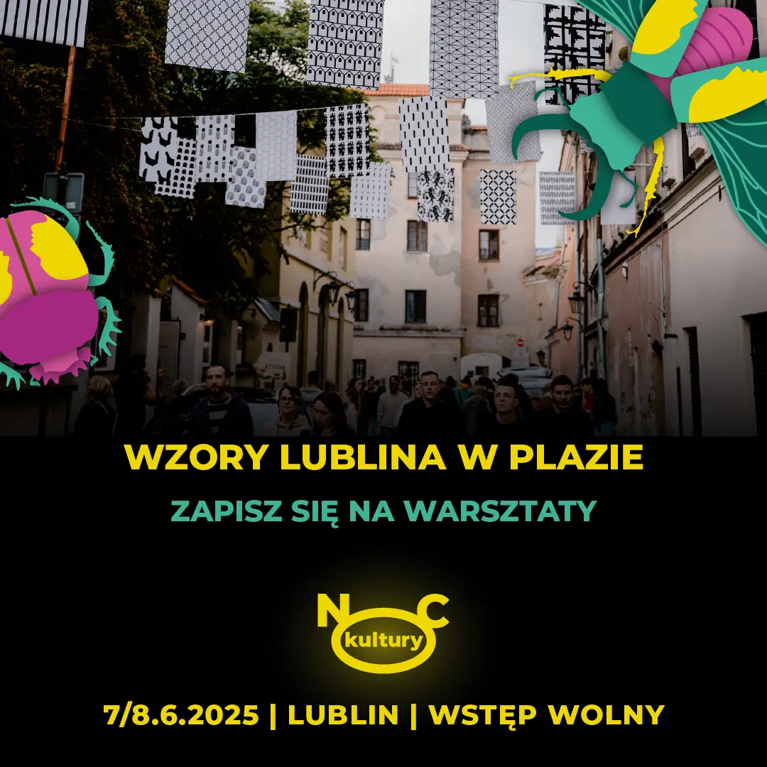 plaza_kwadrat Grafika zapowiadająca warsztaty pt. Wzory Lublina.