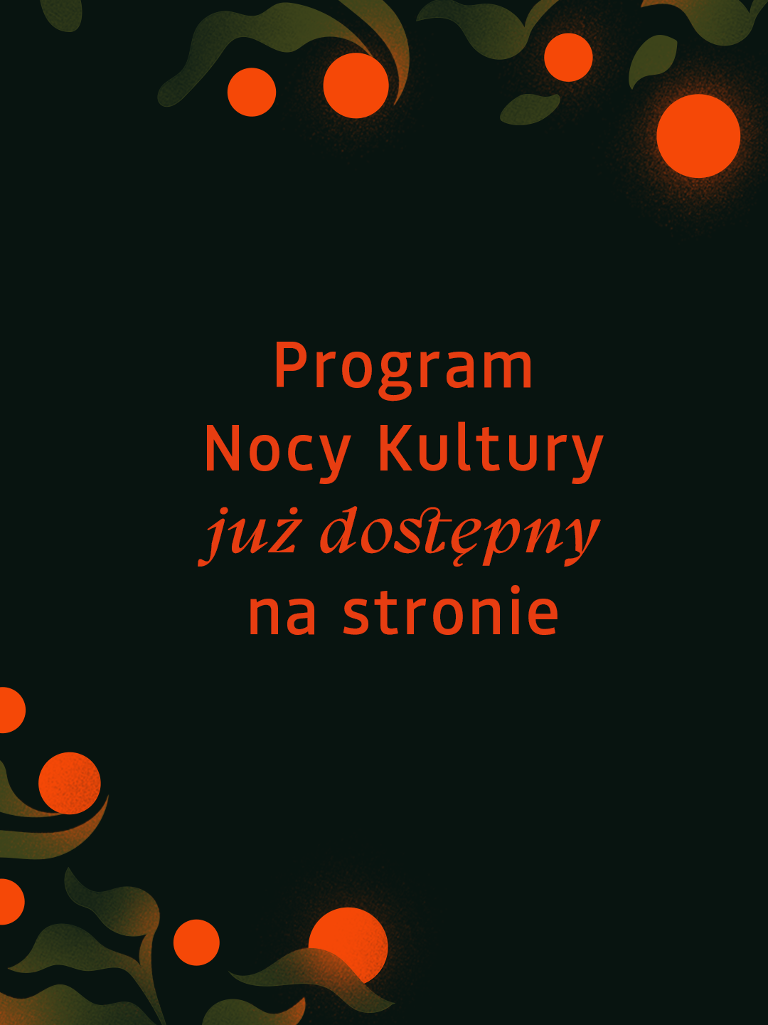 Grafika z napisem Program Nocy Kultury już dostępny na stronie.